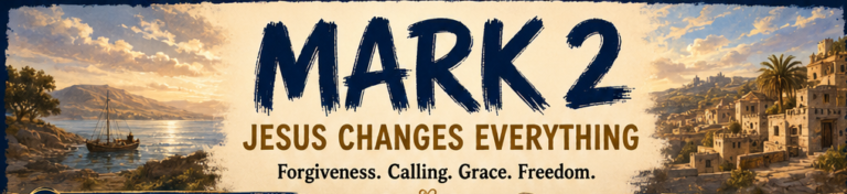 4. Book of Mark. 2:1-17